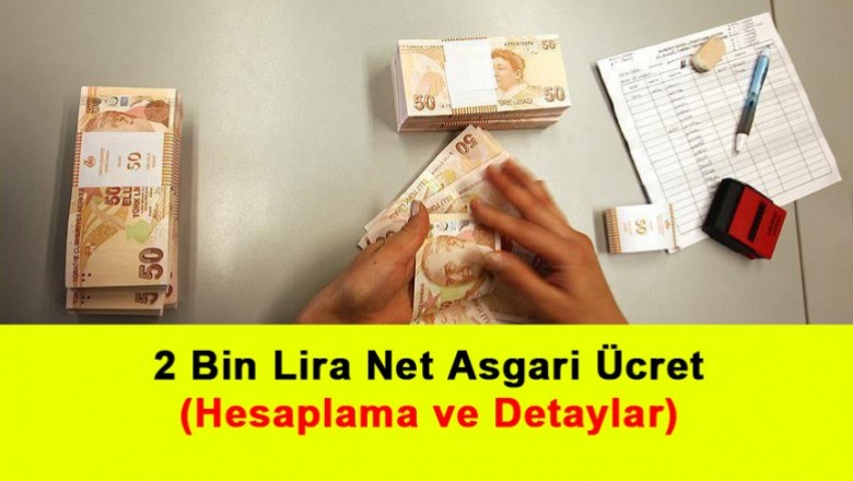   2 Bin Lira Net Asgari Ücret (Hesaplama Ve Detaylar)   