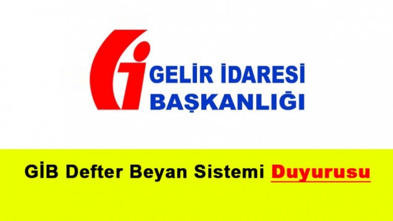   GİB Defter Beyan Sistemi Duyurusu   