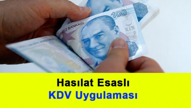   Hasılat Esaslı Kdv Uygulaması   