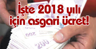 2018 YILI ASGARİ ÜCRET BELLİ OLDU NET 1.603 TL OLDU BÜRÜT 2.029,50 TL