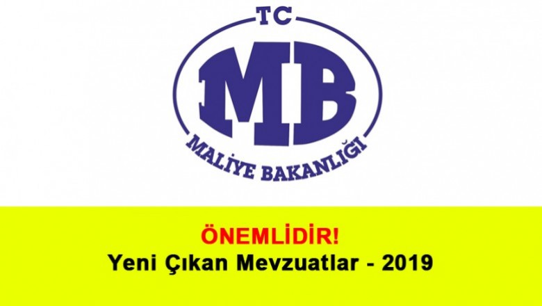   Önemlidir! Yeni Çıkan Mevzuatlar - 2019   