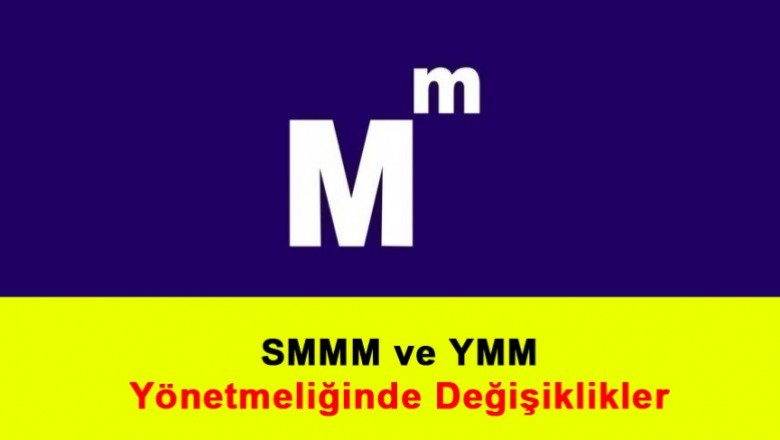   SMMM ve YMM Yönetmeliğinde Değişiklikler   