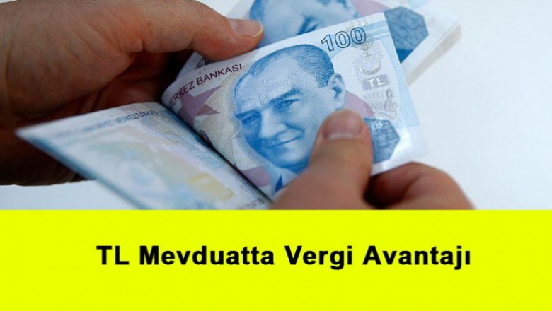   TL Mevduatta Vergi Avantajı   