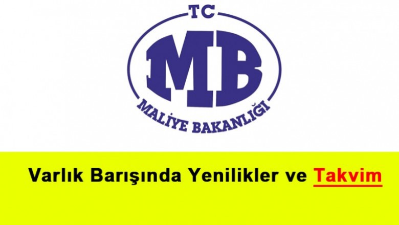   Varlık Barışında Yenilikler ve Takvim   