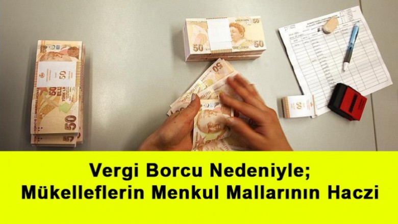   Vergi Borcu Nedeniyle; Mükelleflerin Menkul Mallarının Haczi   