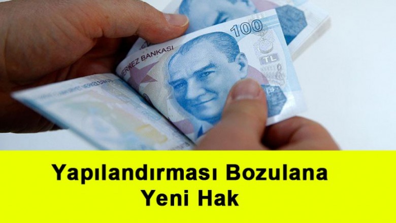   Yapılandırması Bozulana Yeni Hak   